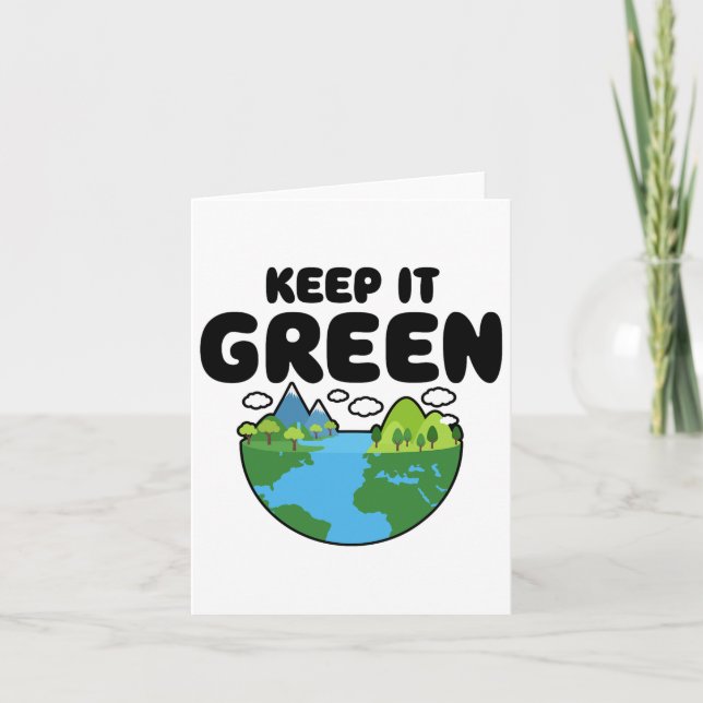 Keep It Green Earth Day Planet Environmental Aware Card (Front)