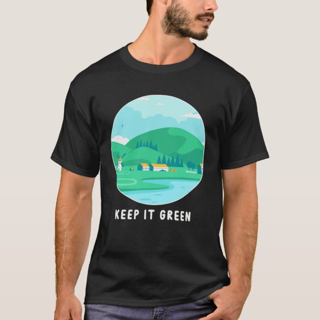 Keep It Green Eco friendly Earth Day T-Shirt (Front)