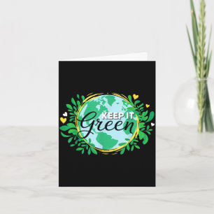 Keep it green environment _ planet earth day card
