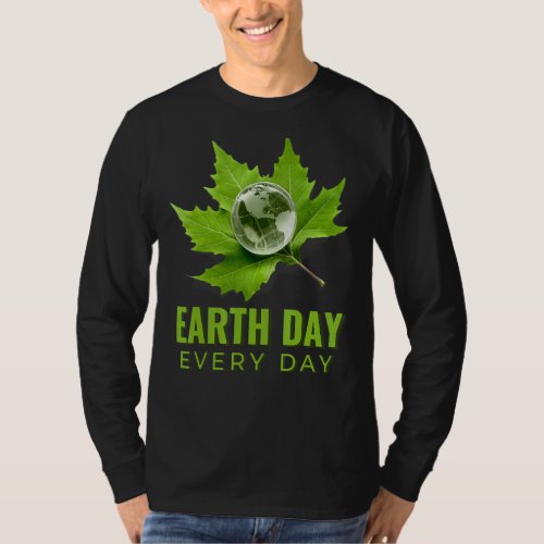 Keep It Green Everyday Is Earth Day 2022 3 T_Shirt