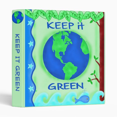 Keep It Green Save Earth Environment Art Binder