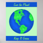 Keep It Green Save Earth Environment Art Poster | Zazzle.com