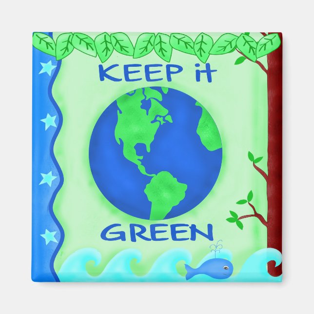 Keep It Green Save Earth Environment Art Magnet (Front)