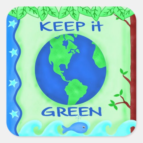 Keep It Green Save Earth Environment Art Square Sticker