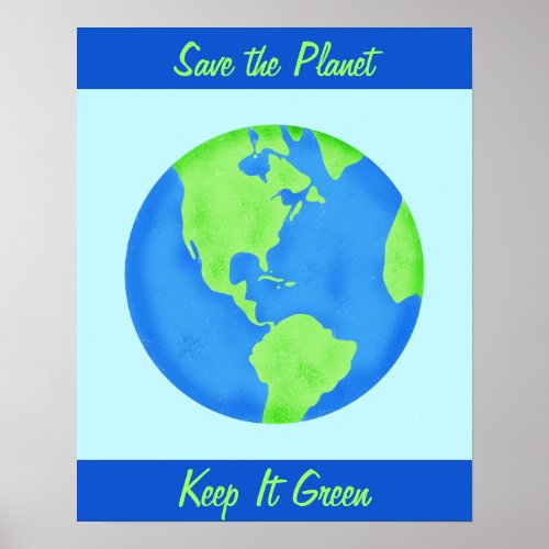 Keep It Green Save Earth Environment Blue Wall Art