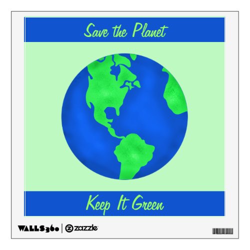 Keep It Green Save Planet Environment Art Custom Wall Sticker
