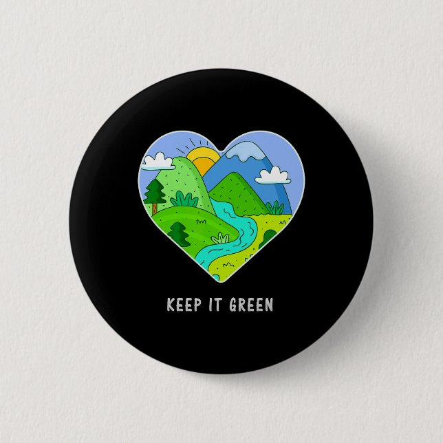 Keep It Green Save The Planet Earth Day Gift Idea  Button (Front)