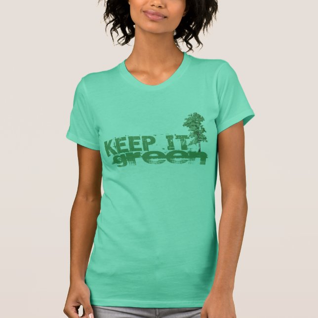 Keep it Green T-Shirt (Front)
