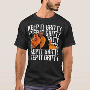 Keep It Gritty And Made In Philadelphia T-Shirt