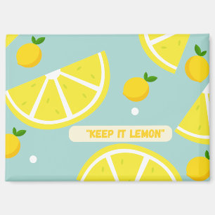 Keep It Lemon Magnet