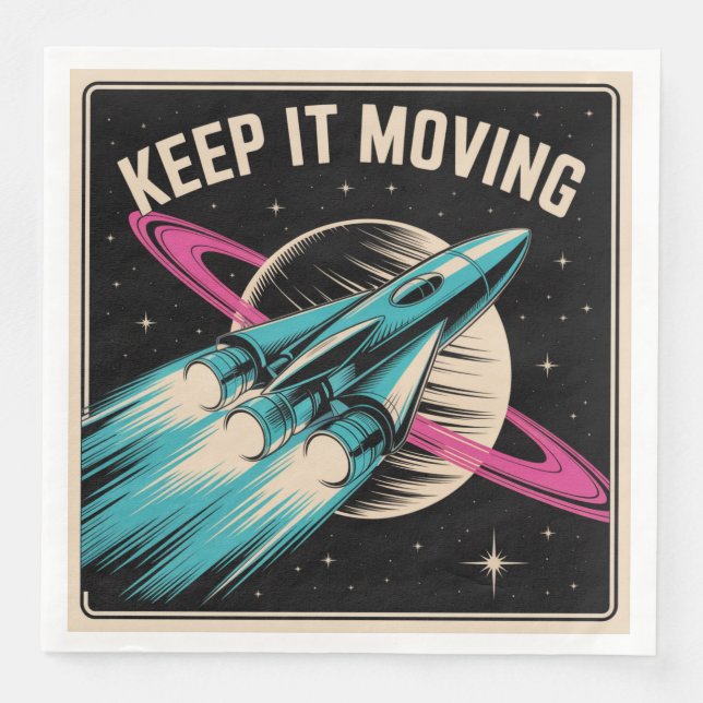 Keep It Moving Paper Dinner Napkins (Front)