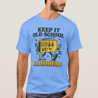 KEEP IT OLD SCHOOL RADIOHEAD T-Shirt