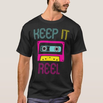 Keep It Reel Audio Cassette Retro Music Format T-Shirt