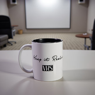 Keep It Reel VHS Retro Quote Two-Tone Coffee Mug