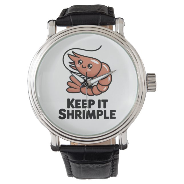 Keep It Shrimple Kawaii Shrimp Watch (Front)