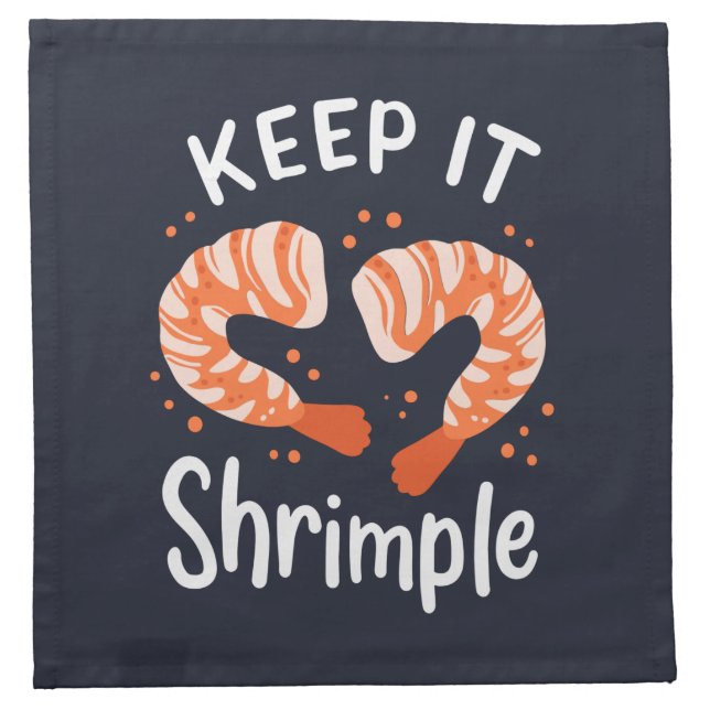 Keep it Shrimple Seafood Shrimp Gag Cloth Napkin (Front)