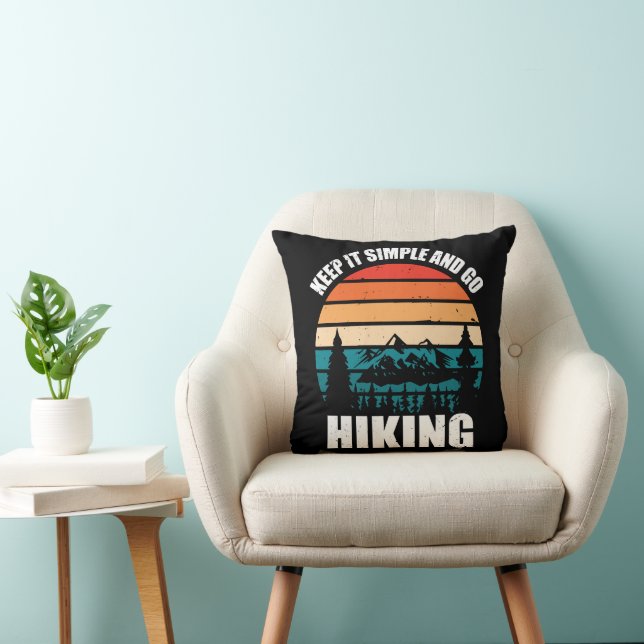 Keep It Simple And Go Hiking Throw Pillow (Chair)