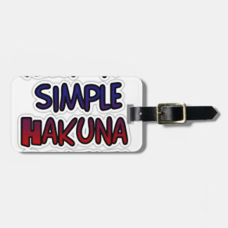 Keep It Simple Hakuna Matata Art Print Luggage Tag