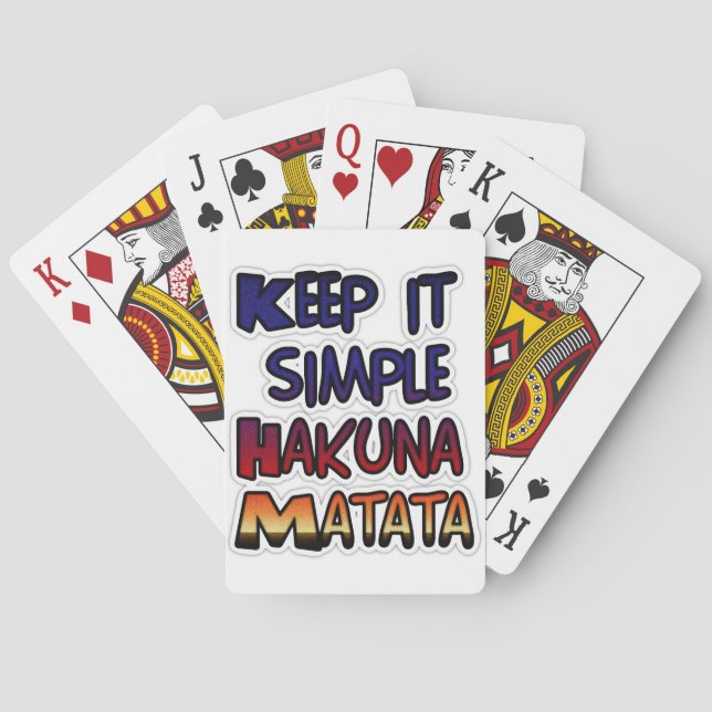 Keep It Simple Hakuna Matata Art Print Poker Cards (Back)