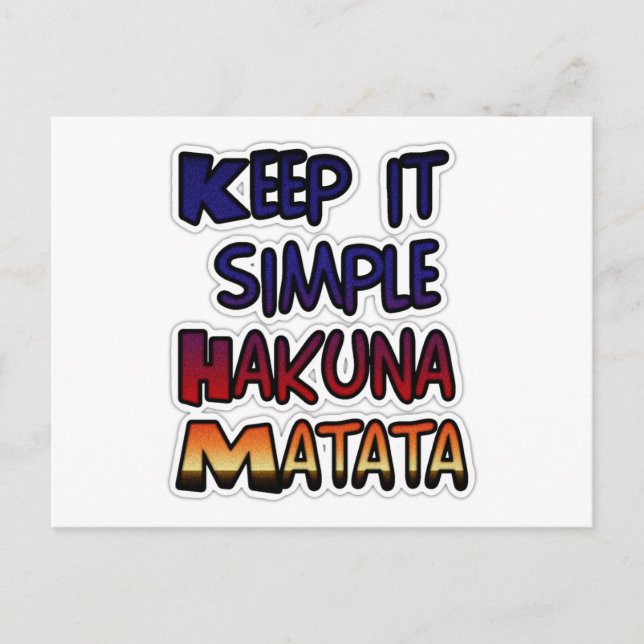 Keep It Simple Hakuna Matata Art Print Postcard (Front)