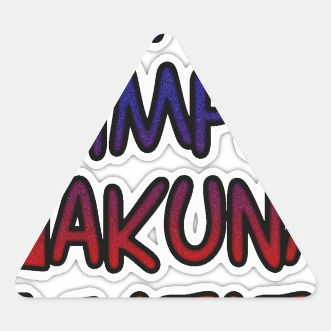 Keep It Simple Hakuna Matata Art Print Triangle Sticker (Front)