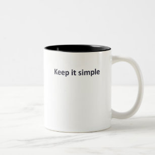 Keep it simple (light) Two-Tone coffee mug