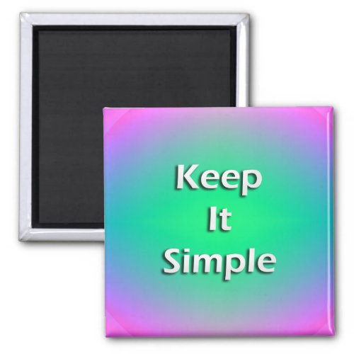 Keep It Simple Magnet