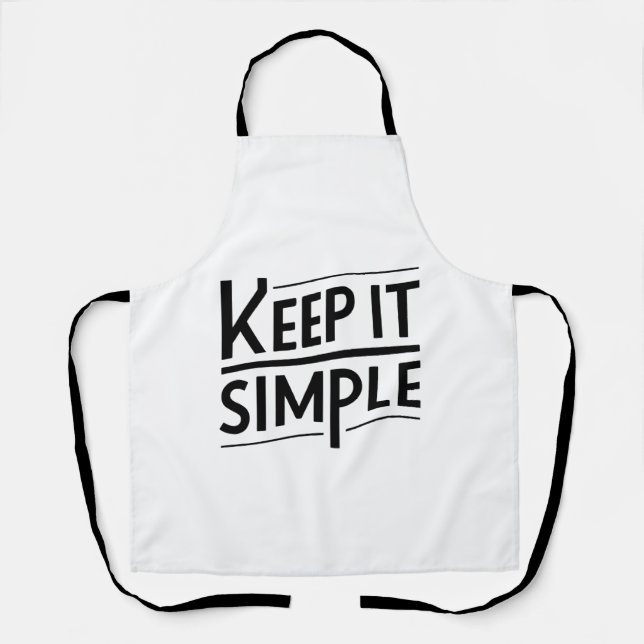 Keep It Simple Minimal Quote Design Apron (Front)