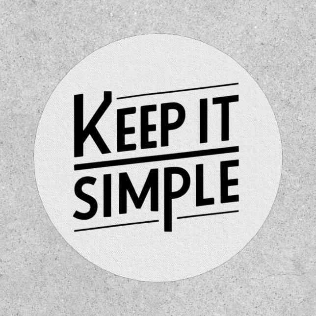 Keep It Simple Minimal Quote Design Patch (Front)