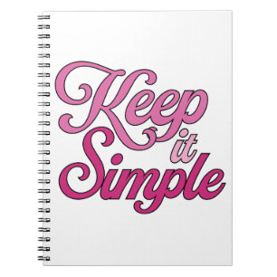 Keep It Simple Notebook (Pink)