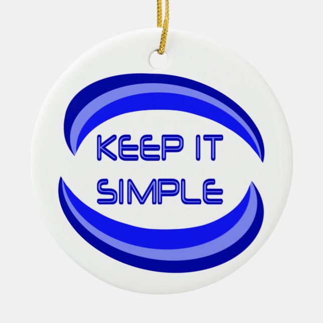 Keep it Simple Recovery Slogan Quote In Blue Ceramic Ornament (Front)