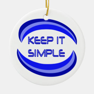 Keep it Simple Recovery Slogan Quote In Blue Ceramic Ornament