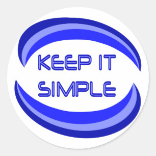 Keep it Simple Recovery Slogan Quote In Blue Classic Round Sticker