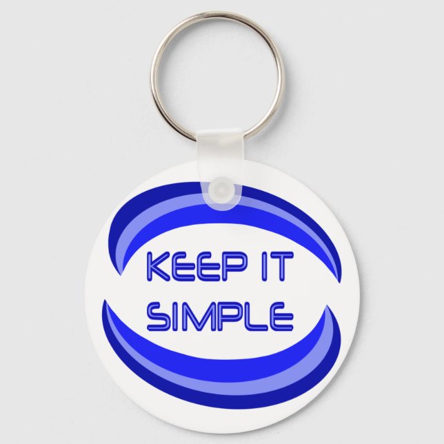 Keep it Simple Recovery Slogan Quote In Blue Keychain (Front)