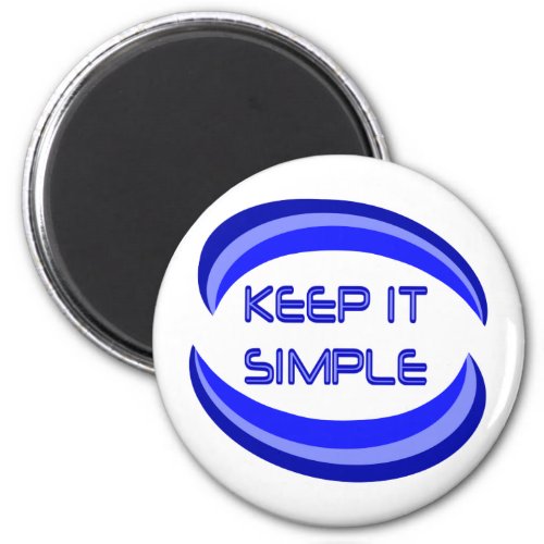 Keep it Simple Recovery Slogan Quote In Blue Magnet