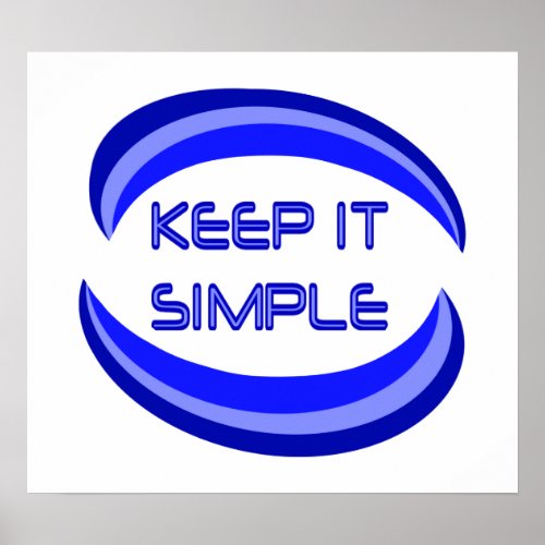 Keep it Simple Recovery Slogan Quote In Blue Poster