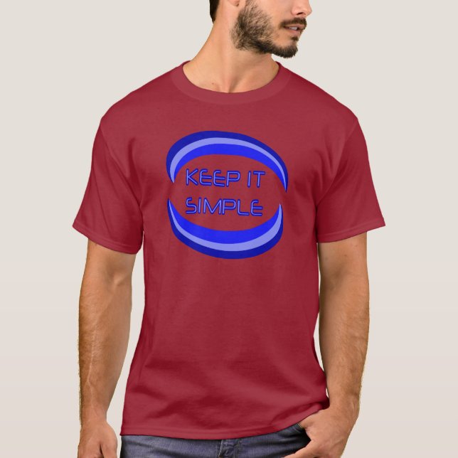 Keep it Simple Recovery Slogan Quote In Blue T-Shirt (Front)