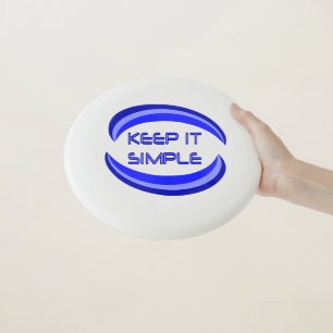 Keep it Simple Recovery Slogan Quote In Blue Wham-O Frisbee