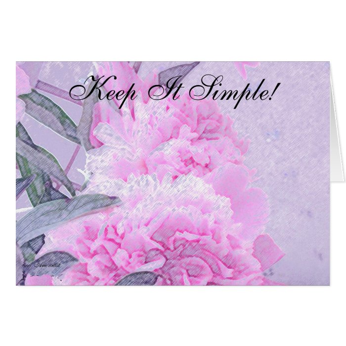 KEEP IT SIMPLE SLOGAN SEE MORE AT MY STORE ARA GREETING CARDS