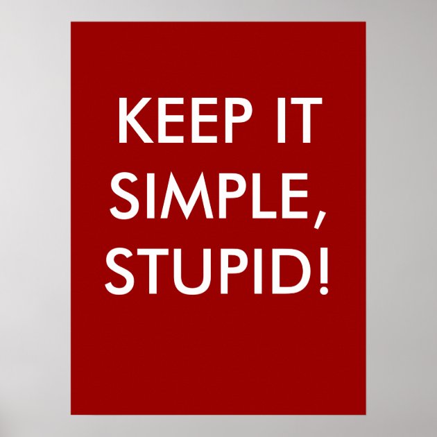 who said keep it simple stupid