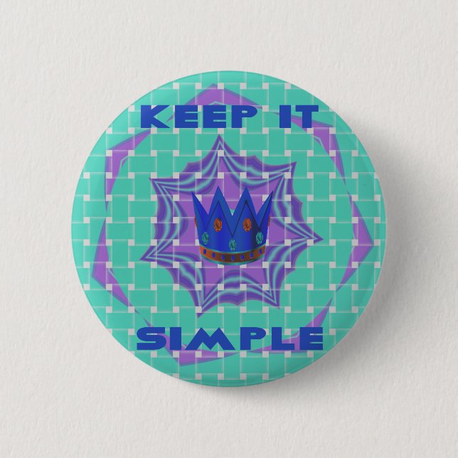 Keep It Simple: The Royal Clarity Pattern Art  Pinback Button (Front)