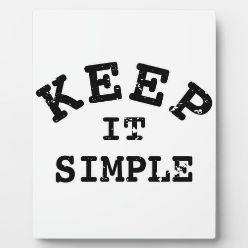 Keep It Simple Typography Plaque