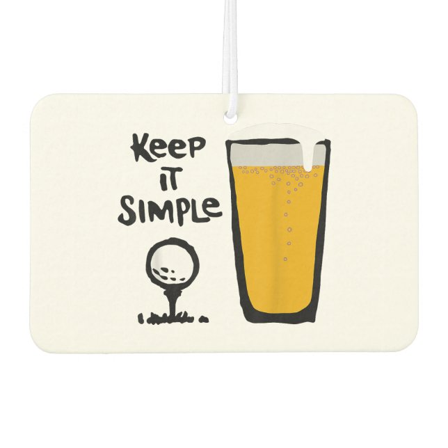 Keep It Simples Funny Golf Beer Air Freshener (Front)