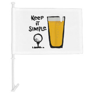 Keep It Simples Funny Golf Beer Car Flag