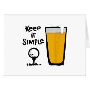 Keep It Simples Funny Golf Beer Card