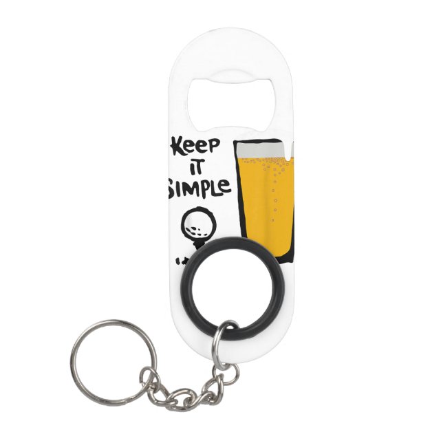 Keep It Simples Funny Golf Beer Keychain Bottle Opener (Front)