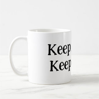 Keep It Slow, Keep It Real Coffee Mug