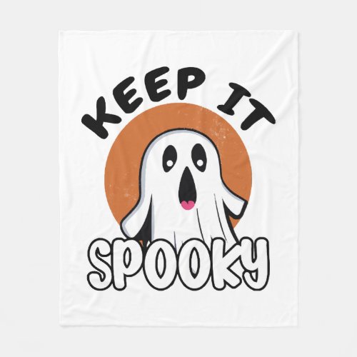 Keep it spooky fleece blanket