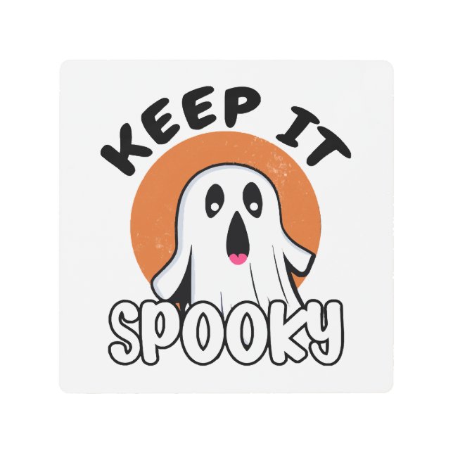 Keep it spooky metal print (Front)