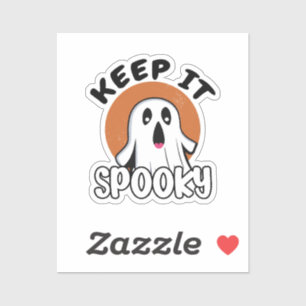 Keep it spooky sticker